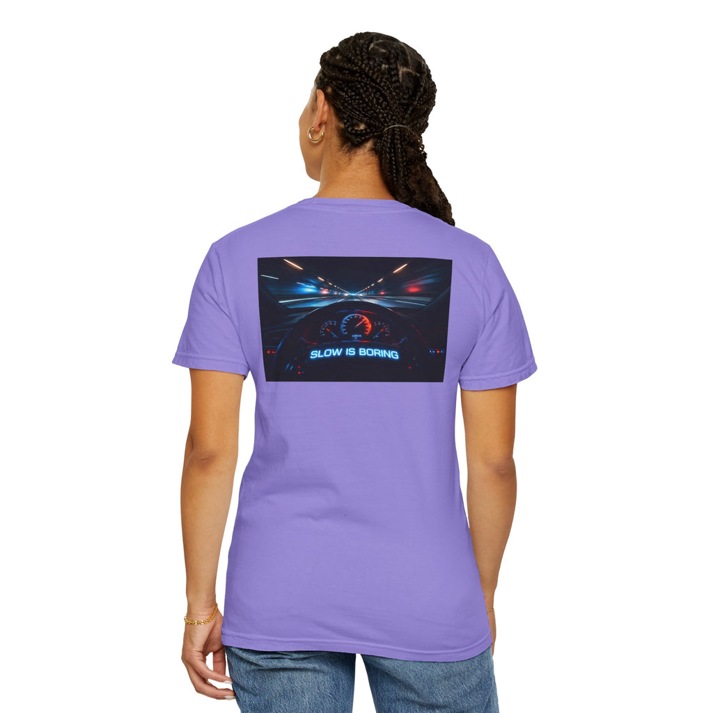 Slow Is Boring Shirt - Racing Speed Enthusiast Dashboard Design