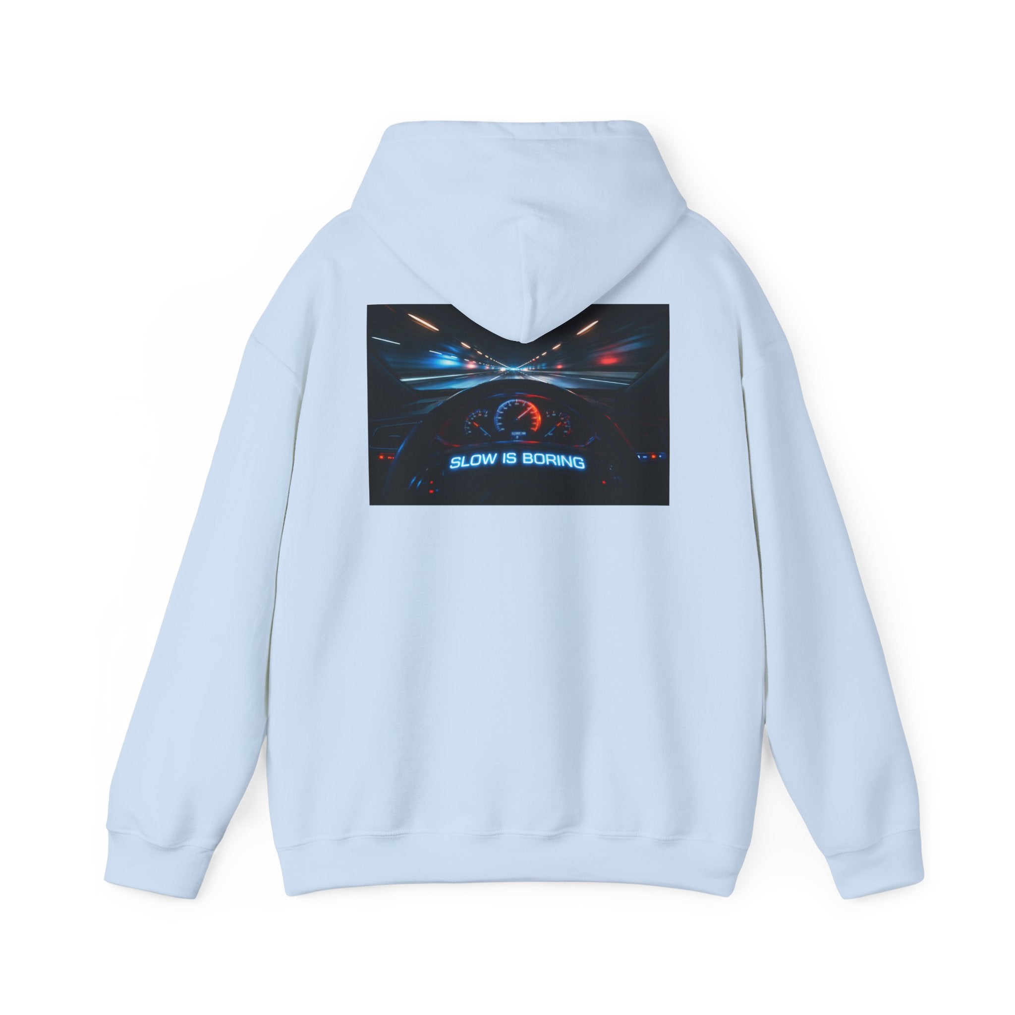 Slow Is Boring Hoodie - Racing Speed Enthusiast Dashboard Design