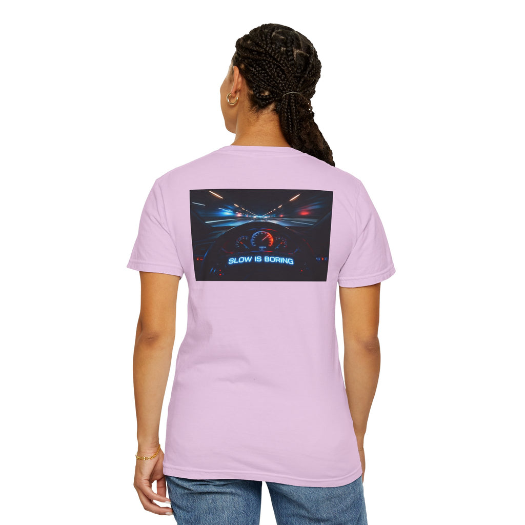 Slow Is Boring Shirt - Racing Speed Enthusiast Dashboard Design