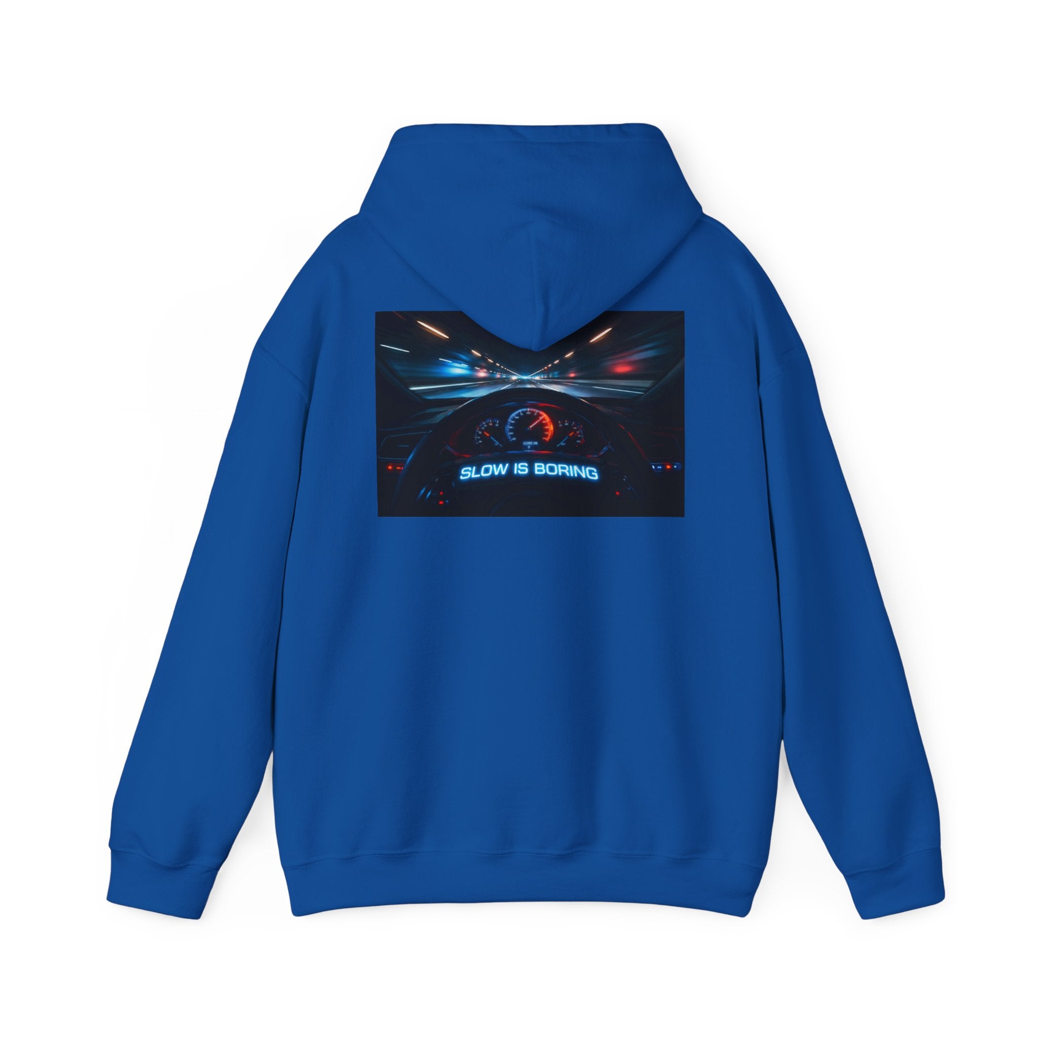 Slow Is Boring Hoodie - Racing Speed Enthusiast Dashboard Design