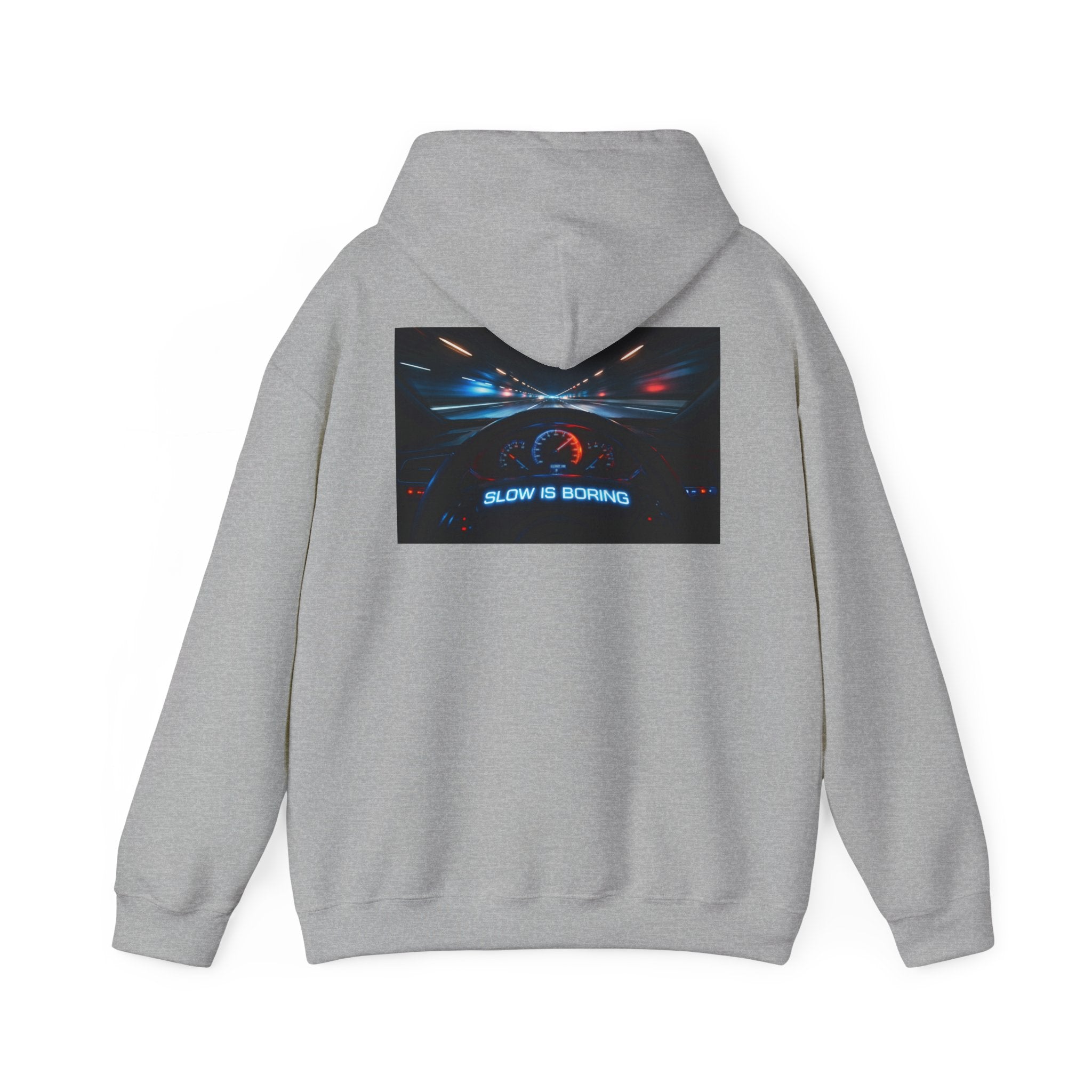 Slow Is Boring Hoodie - Racing Speed Enthusiast Dashboard Design