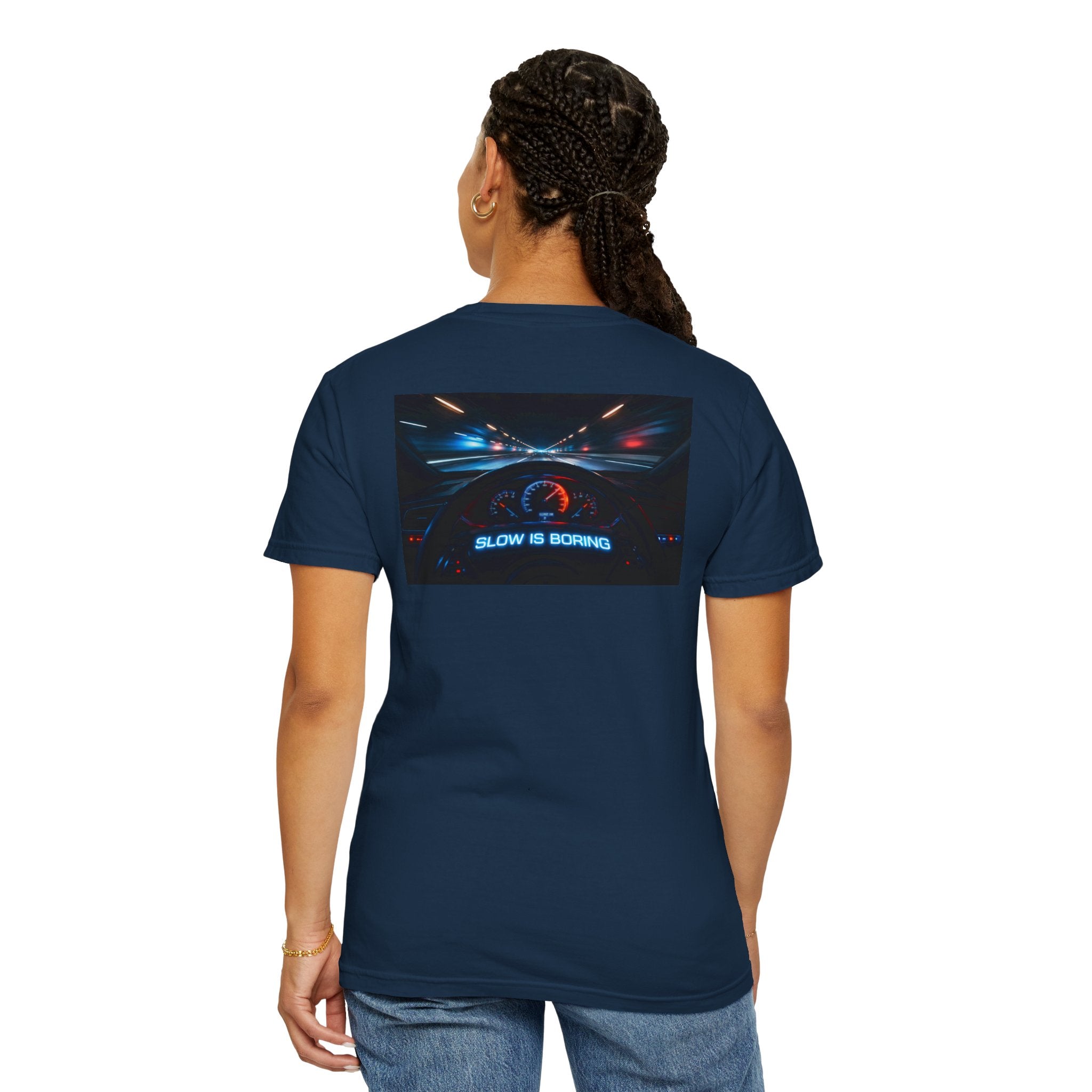Slow Is Boring Shirt - Racing Speed Enthusiast Dashboard Design