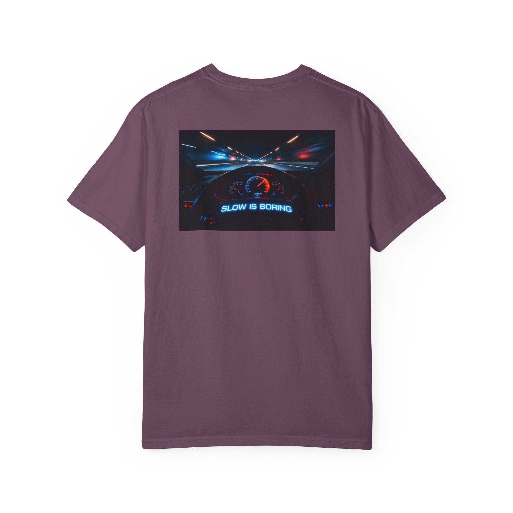 Slow Is Boring Shirt - Racing Speed Enthusiast Dashboard Design