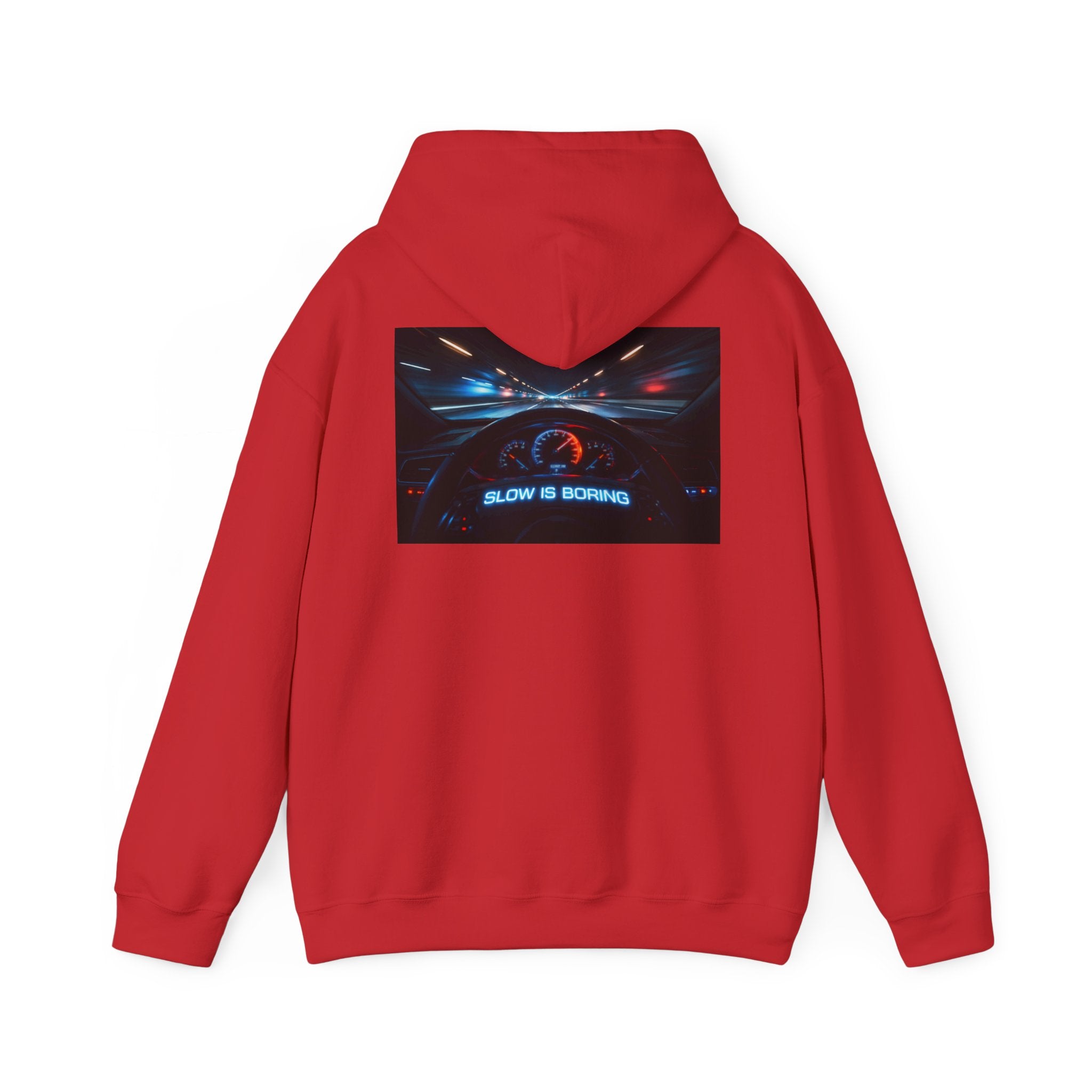Slow Is Boring Hoodie - Racing Speed Enthusiast Dashboard Design
