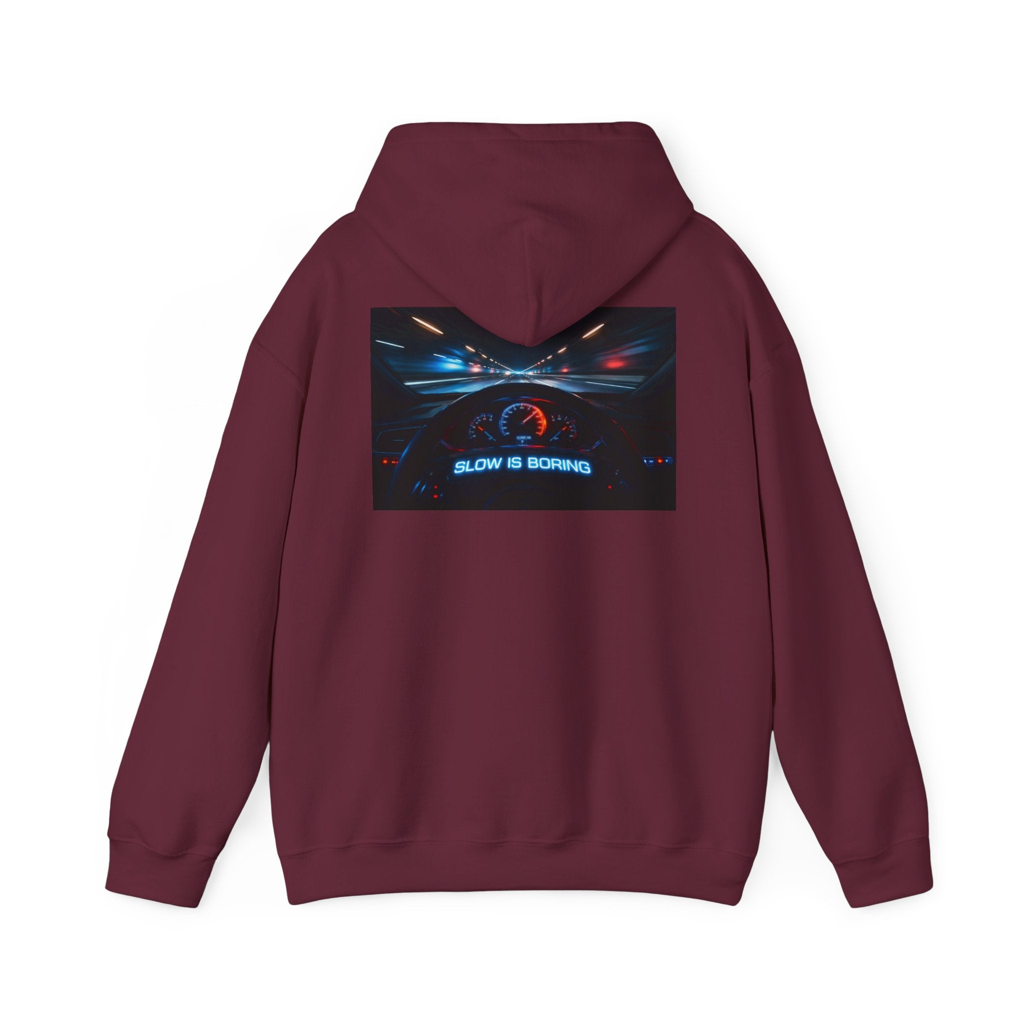 Slow Is Boring Hoodie - Racing Speed Enthusiast Dashboard Design