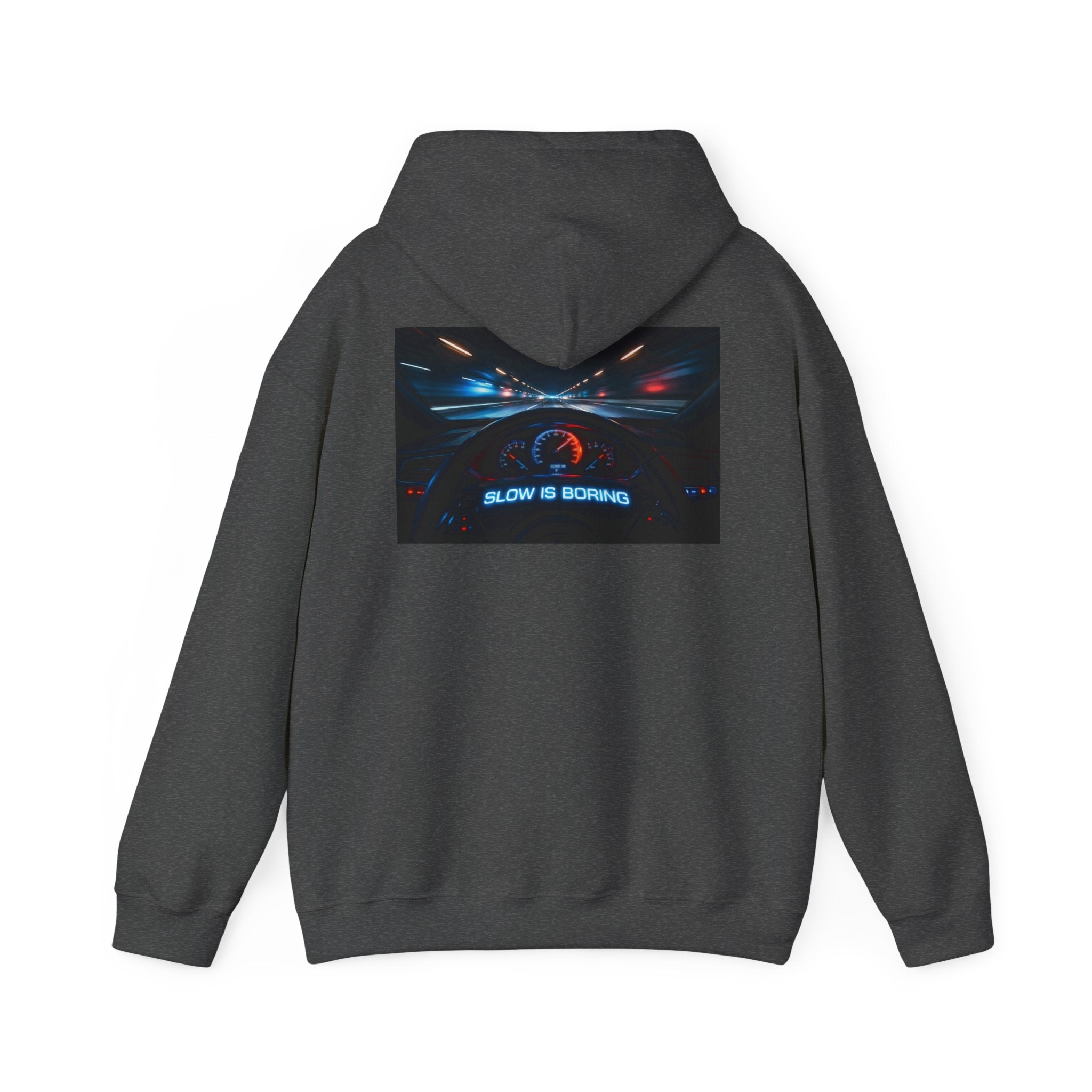 Slow Is Boring Hoodie - Racing Speed Enthusiast Dashboard Design