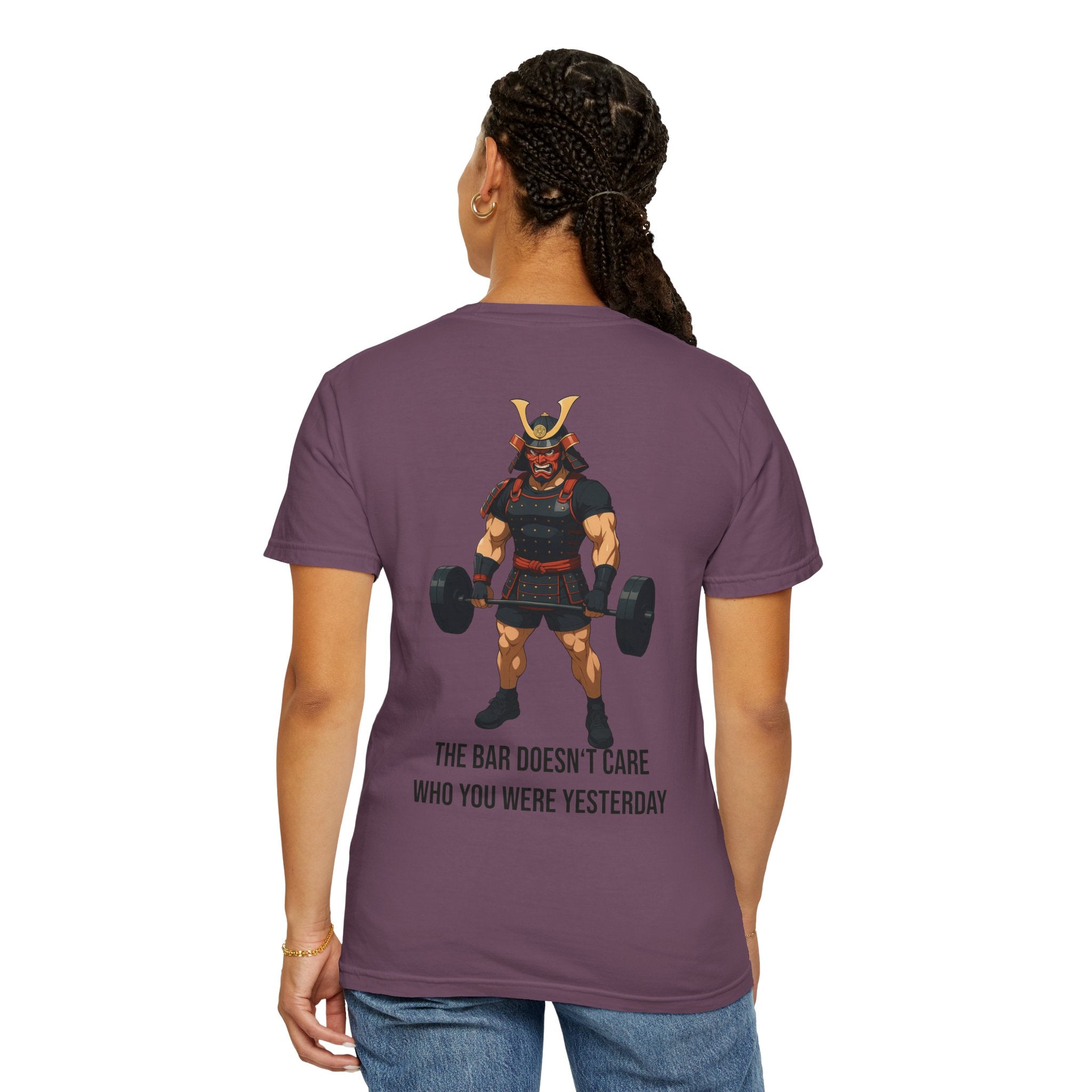 Samurai Gym Shirt — "The Bar Doesn't Care Who You Were Yesterday" Warrior Fitness Tee