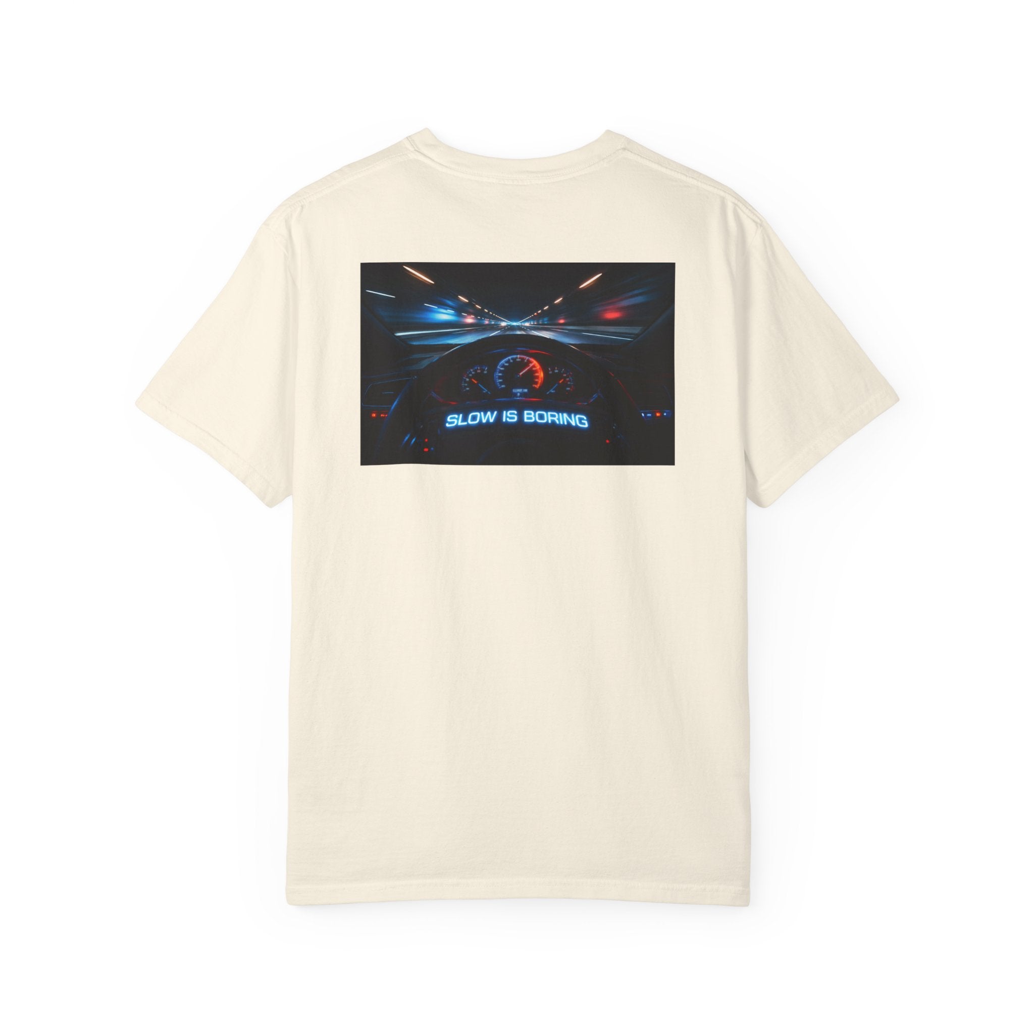 Slow Is Boring Shirt - Racing Speed Enthusiast Dashboard Design