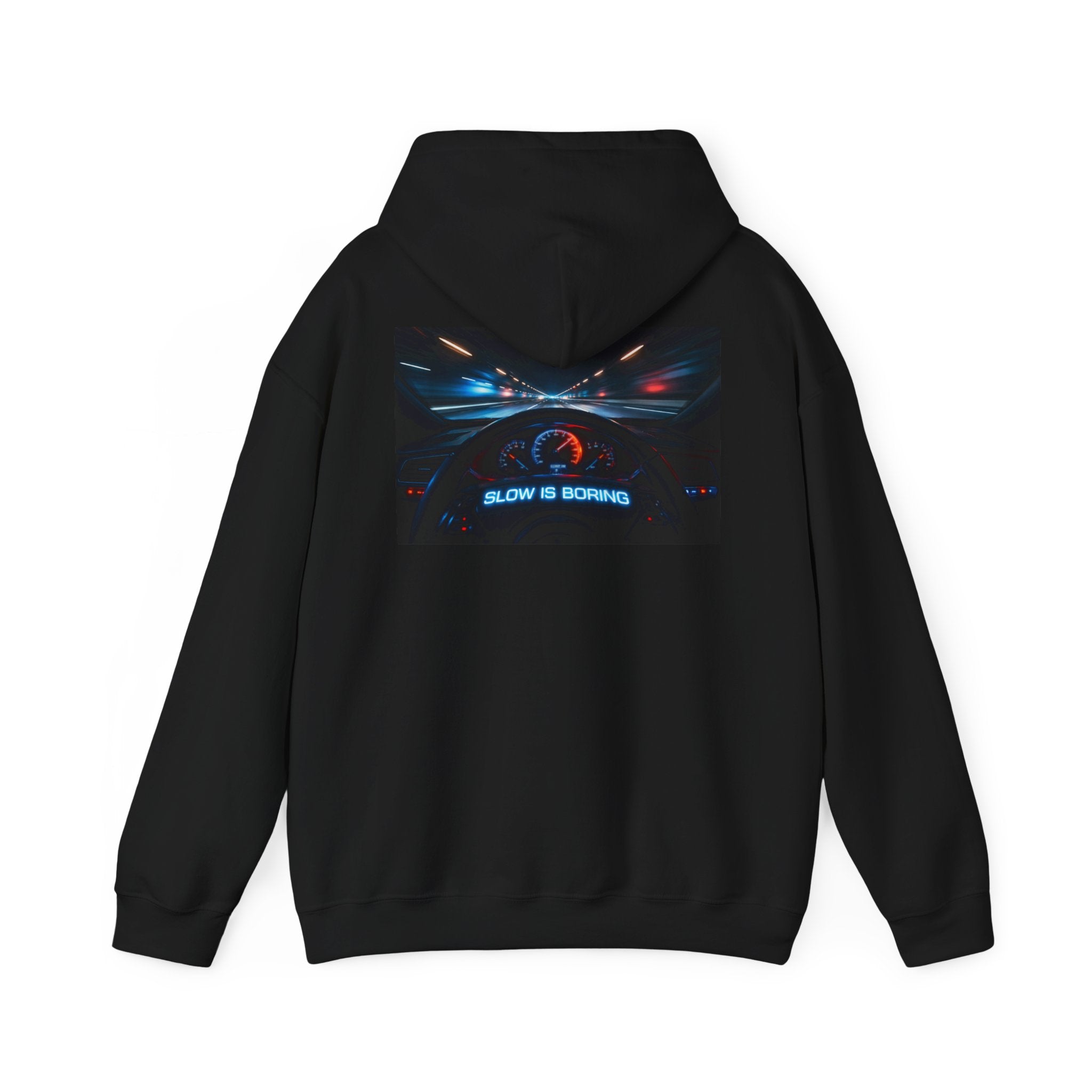 Slow Is Boring Hoodie - Racing Speed Enthusiast Dashboard Design